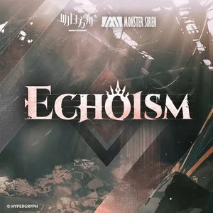 Echoism - MSR赛壬唱片